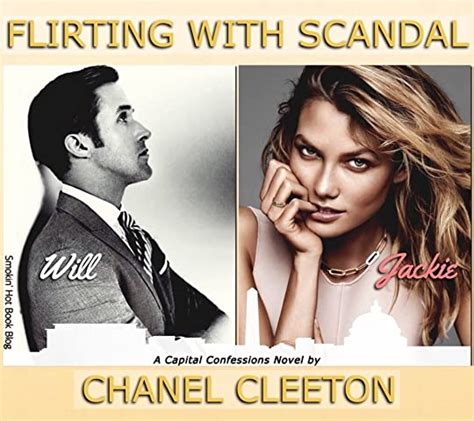 chanel cleeton flirting with scandal capital confessions 1|Flirting with Scandal: Capital Confessions .